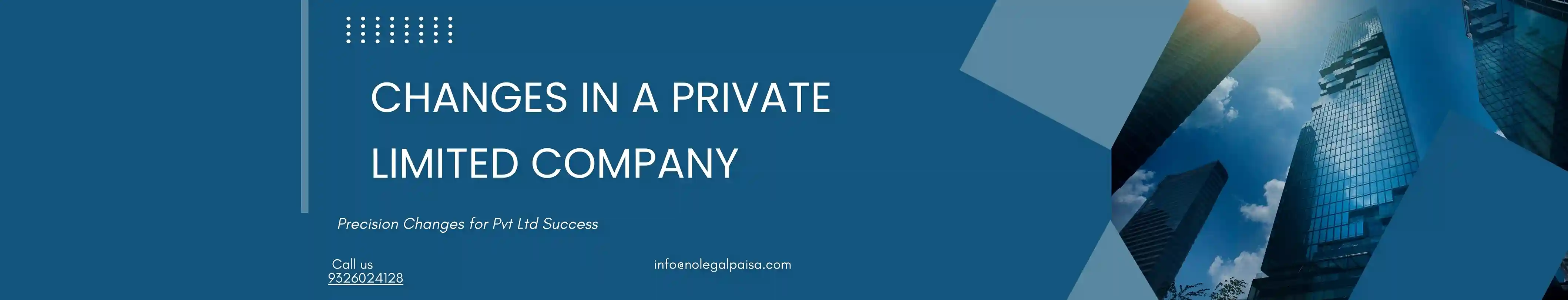 Changes in a Private Limited Company