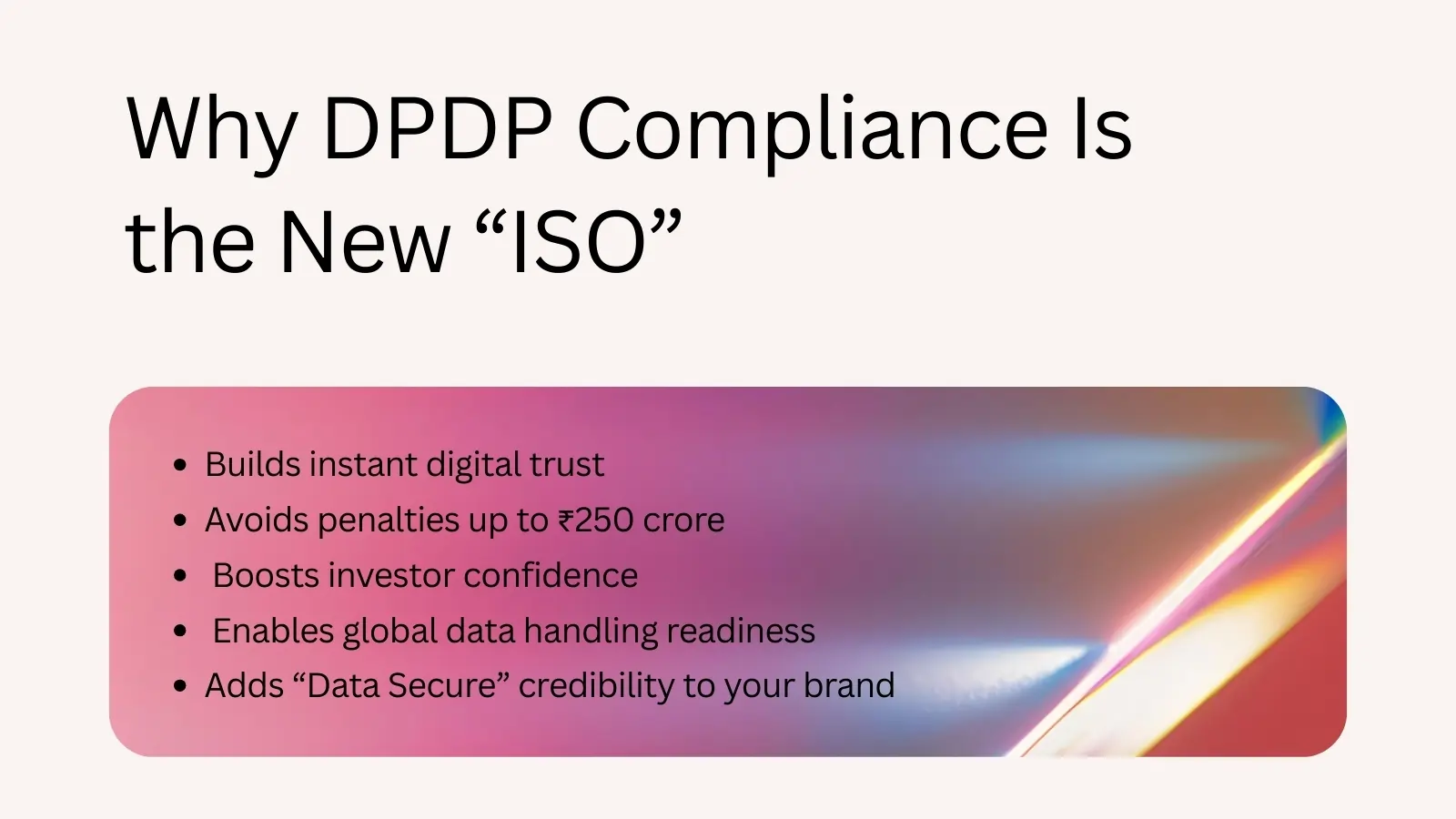 Why DPDP Compliance is the new iso