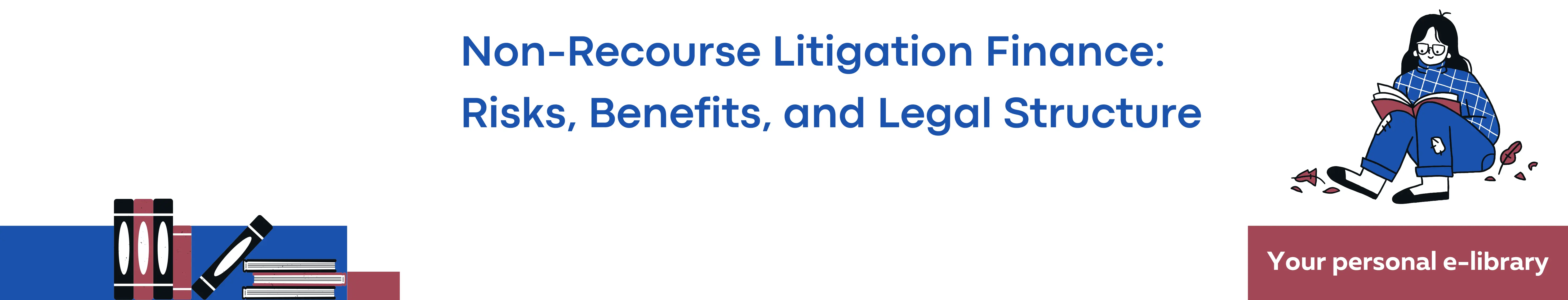 Non-Recourse Litigation Finance